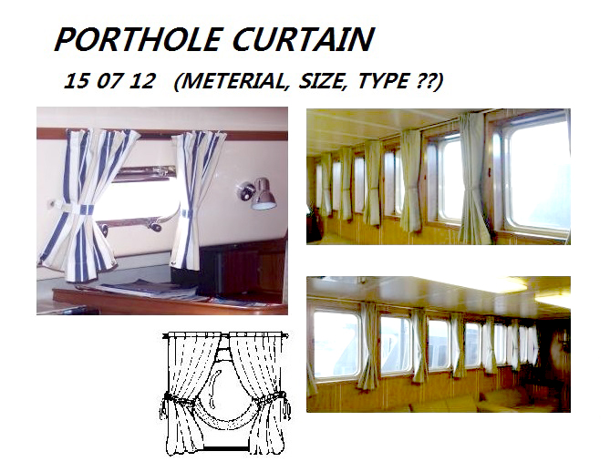CURTAIN PORTHOLE WITH FURTHER, DETAIL