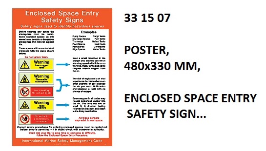 POSTER ENCLOSED SPACE ENTRY, SIGNS #1007W 475X330MM