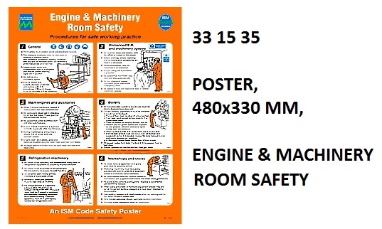 POSTER ENGINE & MACHINERY ROOM, SAFETY #1035W 475X330MM