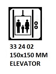 SIGN FOR PASSENGER VSL, ELEVATOR 150X150MM