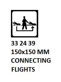 SIGN PASSENGER VSL & TERMINAL, CONNECTING FLIGHTS 150X150MM