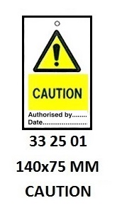 TAG W/TIE TEMPORARY PVC, CAUTION #2501