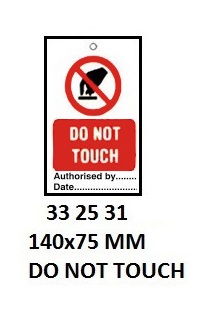 TIE TAG TEMPORARY DO NOT TOUCH, #2531HF 140X75MM