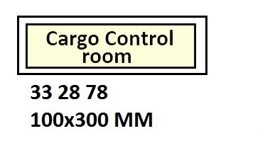 SIGN ACCOMMODATION CARGO, CONTROL ROOM #2878GM 100X300MM