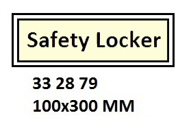 SIGN ACCOMMODATION SAFETY, LOCKER #2879GM 100X300MM