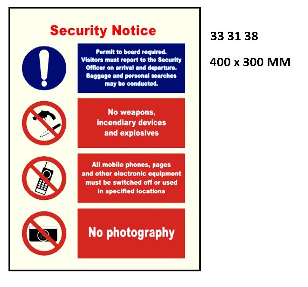 SIGN ISPS CODE SECURITY NOTICE, #WV3138PM 400X300MM