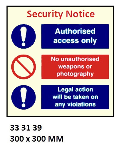 SIGN ISPS CODE SECURITY NOTICE, #WV3139MM 300X300MM