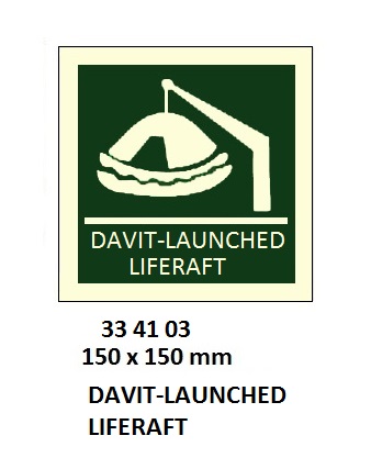 SAFETY SIGN DAVIT-LAUNCHED, LIFERAFT 150X150MM (IMO)
