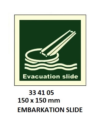 SAFETY SIGN EMBARKATION SLIDE, 150X150MM (IMO)