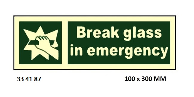 SAFETY SIGN BREAK GLASS IN, EMERGENCY 100X300MM