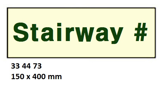 SIGN ACCOMMODATION STAIRWAY #, 4473JP 150X400MM