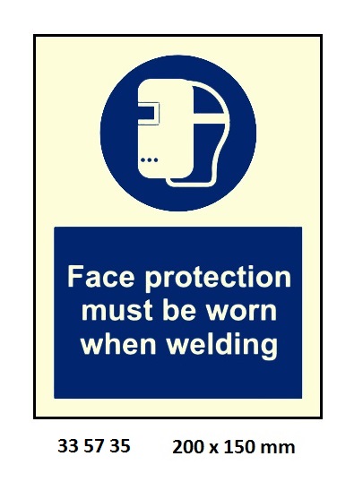 MANDATORY SIGN FACE PROTECTION, MUST BE WORN WELDING 200X150MM