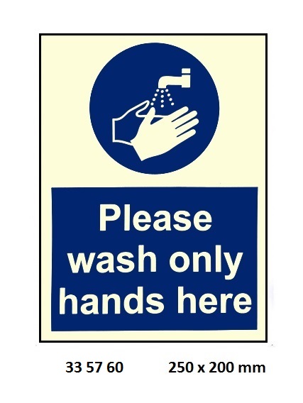 SIGN GALLEY PLS WASH ONLY, HANDS HERE #5760LK 250X200MM