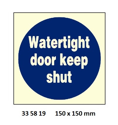 MANDATORY SIGN WATERTIGHT, DOOR KEPT SHUT 150X150MM