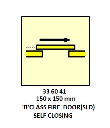 FIRE CNTRL SIGN `B`CLASS FIRE, DOOR(SLD) SELFCLOSING150X150MM
