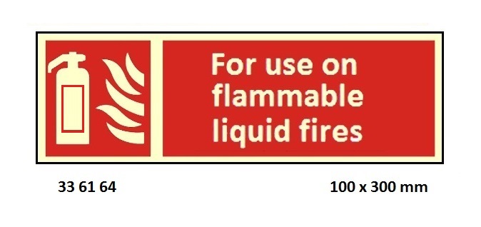 FIRE EQUIP SIGN (RED) FOR USE, FLA`BLE LIQUID FIRE 100X300MM