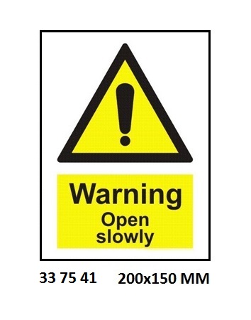 SIGN DECK/ENGINE ROOM WARNING, OPEN SLOWLY #7541 200X150MM