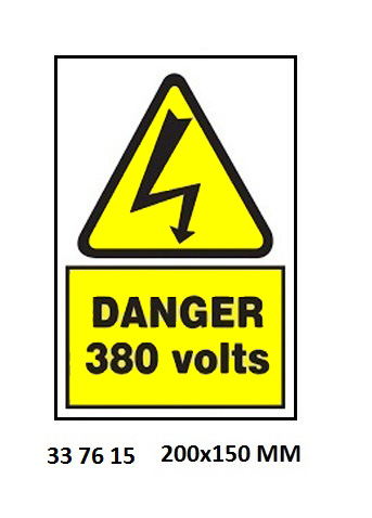SIGN WHITE VINYL SELF ADHESIVE, #7615 200X150MM DANGER 380VOLT