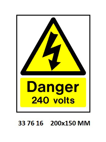 SIGN WHITE VINYL SELF ADHESIVE, #7616 200X150MM DANGER 240VOLT