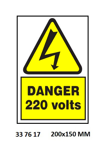 SIGN WHITE VINYL SELF ADHESIVE, #7617 200X150MM DANGER 220VOLT