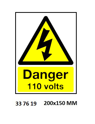SIGN WHITE VINYL SELF ADHESIVE, #7619 200X150MM DANGER 110VOLT