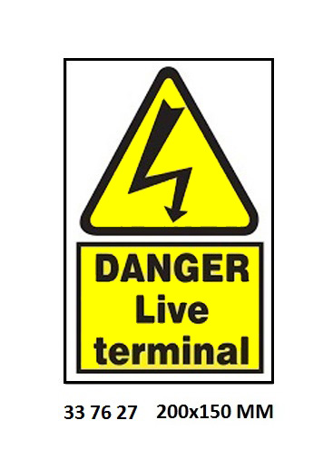 SIGN WHITE VINYL SELF ADHESIVE, 7627 200X150MM DANGER LIVE TER