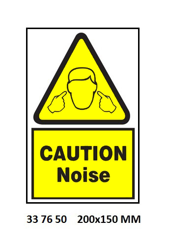 SIGN WHITE VINYL SELF ADHESIVE, #7650 200X150MM CAUTION NOISE