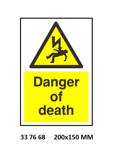 SIGN WHITE VINYL SELF ADHESIVE, 7668 200X150MM DANGER OF DEATH