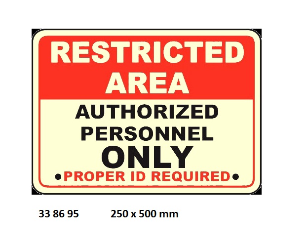 SIGN ISPS CODE RESTRICTED AREA, #WV8695LQ 250X500MM