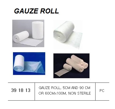 GAUZE ROLL 5CM AND 90 CM, OR 60 CM X 100 M