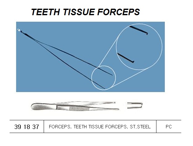 FORCEP TEETH TISSUE, STAINLESS STEEL