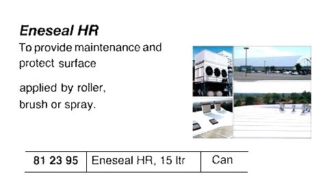 POLYMER COMPOSITE INSULATION, ENESEAL HR 15LTR